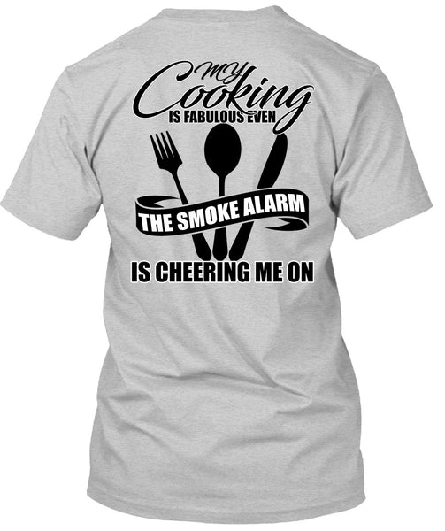 My Cooking Is Fabulous Even T Shirt, I Love Cooking T Shirt