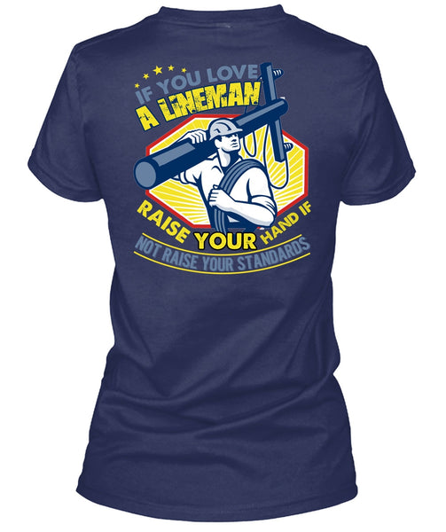 You Love A Lineman T Shirt, Your Hand T Shirt