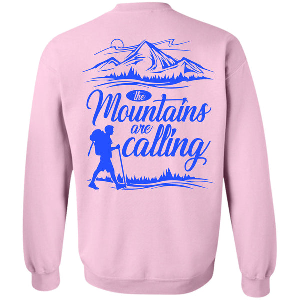 Being A Hiker T Shirt, The Mountains Are Calling Sweatshirt