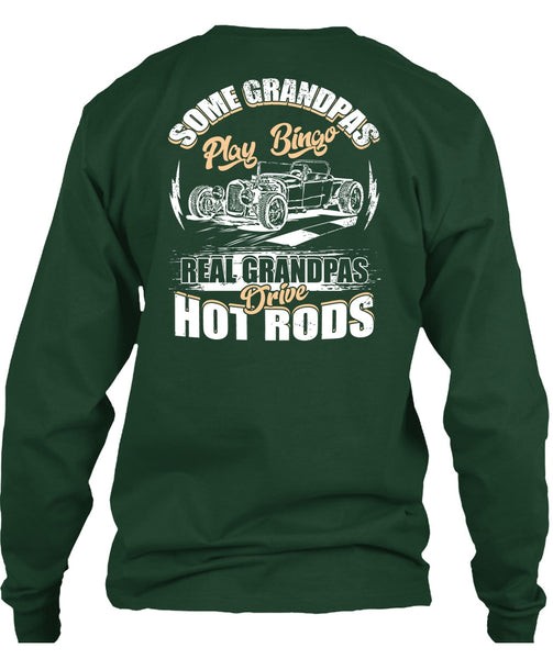 Real Grandpas Drive Hot Rod T Shirt, Grandpas Play Bingo T Shirt