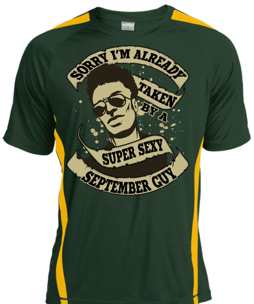 I'm Already Taken By A September Guy T Shirt, Being A Boyfriend T Shirt, Cool Shirt