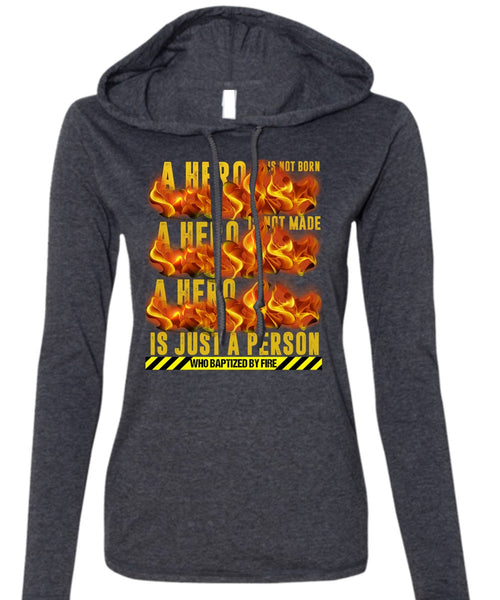 Who Baptized By Fire T Shirt, Being A Cooker T Shirt (Anvil Ladies Ringspun Hooded)