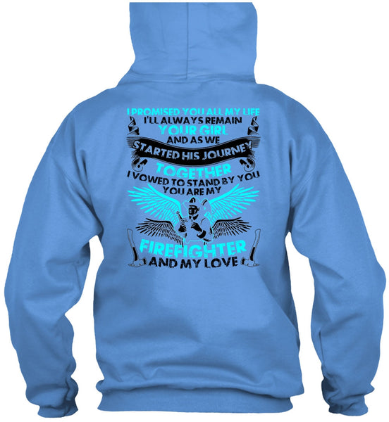 You Are My Firefighter T Shirt, My Love T Shirt