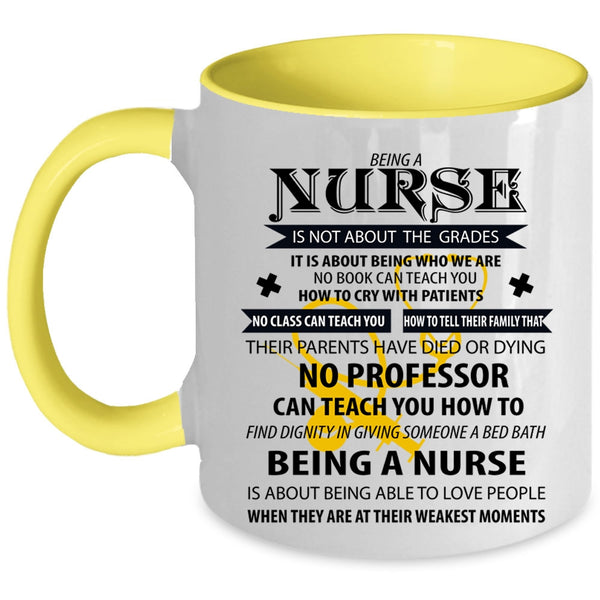 Cute Gift For Nurse Coffee Mug, Being A Nurse Accent Mug