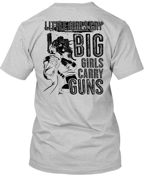 Little Girls Cry T Shirt, I Love Gunning T Shirt