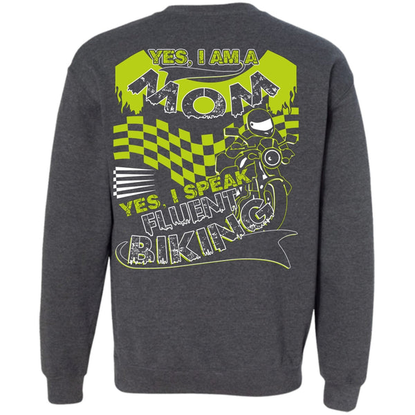 I Speak Fluent Biking T Shirt, I Love Biker Sweatshirt