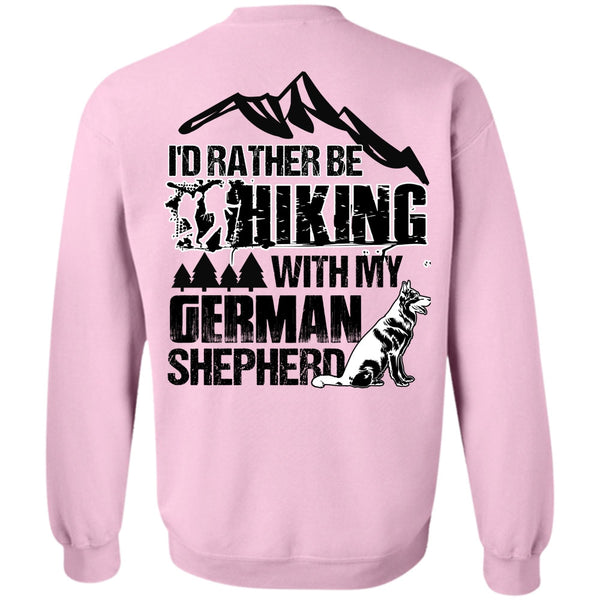I Love Hiking T Shirt, I'd Rather Be Hiking Sweatshirt
