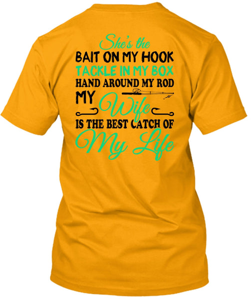 The Best Catch Of My Life T Shirt, Sport T Shirt