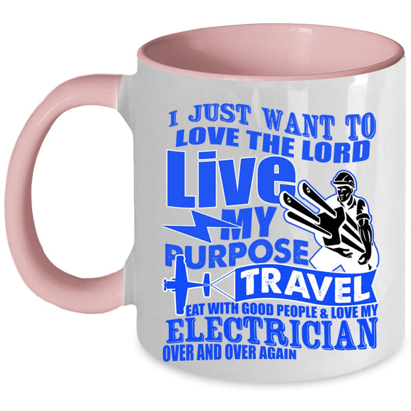 Funny Electricians Coffee Mug, I Love My Electrician Over And Over Again Accent Mug
