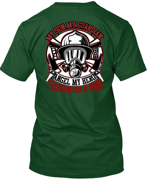 Firefighter's Mom T Shirt, My Son My Guardian Angel T Shirt