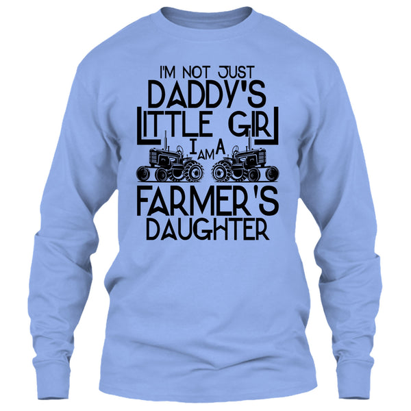 I'm Not Just A Daddy's Girl T Shirt, Coolest Farmer's Daugther T Shirt
