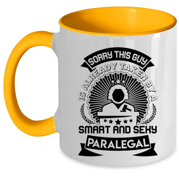 Gift For Husband Coffee Mug, Taken By A Smart Paralegal Accent Mug