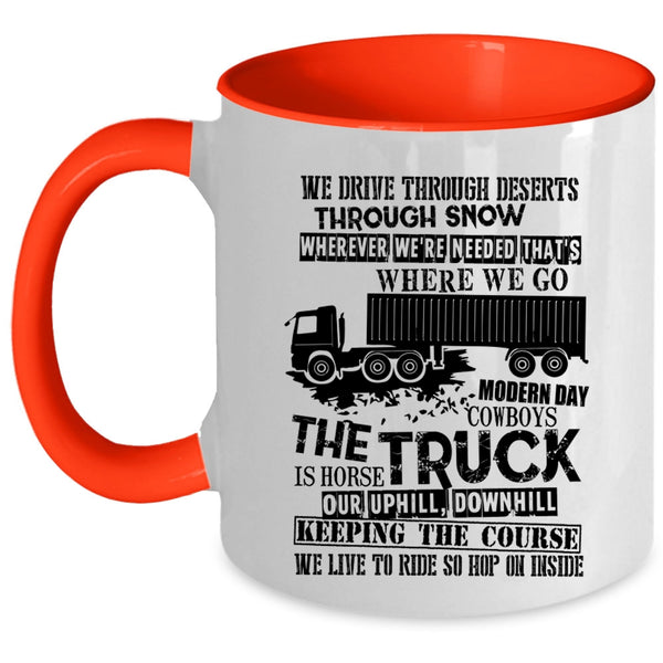 Funny Gift For Truckers Coffee Mug, The Truck Accent Mug