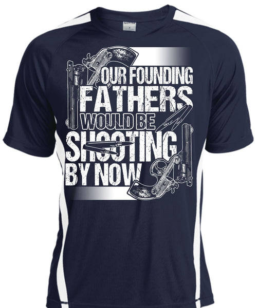Our Founding Fathers Would Be Shooting T Shirt, Being A Hunter T Shirt, Cool Shirt