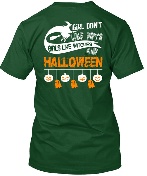 Girls Like Witches And Halloween T Shirt, Girl Don't Like Boys T Shirt