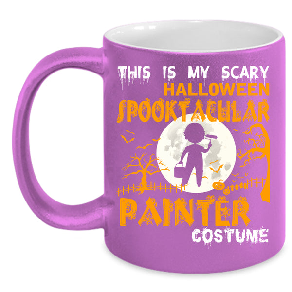 My Scary Halloween Spooktacular Painter Coffee Mug, Scary Coffee Cup