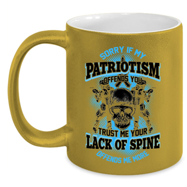 Awesome Veterans Coffee Mug, If My Patriotism Offends You Accent Mug