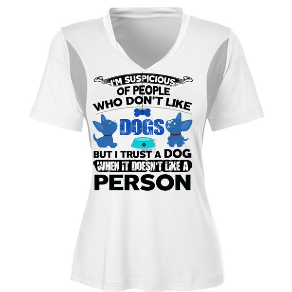 I Trust A Dog T Shirt, I Love My Dog T Shirt, Awesome T-Shirts