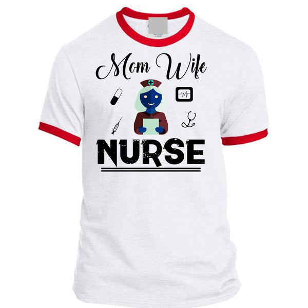 Mom T Shirt, Wife T Shirt, Nurse T Shirt, Mother's Day T Shirt