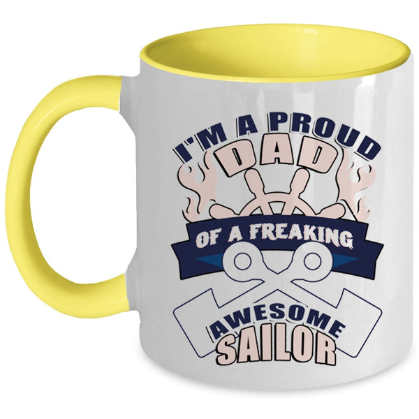 Cool Dad Coffee Mug, I'm A Proud Dad Of An Awesome Sailor Accent Mug