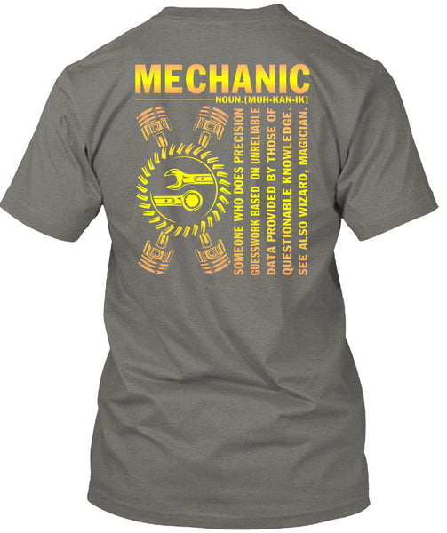 Being A Mechanic T Shirt, Who Does Precision Guesswork T Shirt