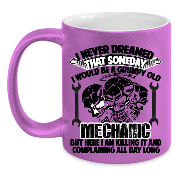 Grumpy Old Mechanic Coffee Mug, I Would Be A Grumpy Old Mechanic Accent Mug