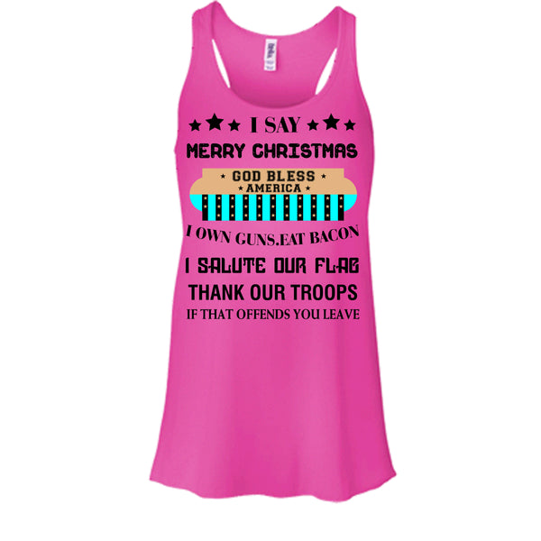 I Say Merry Christmas T Shirt, Coolest Merry Christmas T Shirt, Awesome t-shirts