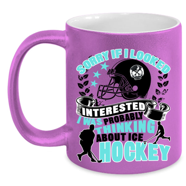 Funny Coffee Mug, I Was Probably Thinking About Ice Hockey Accent Mug