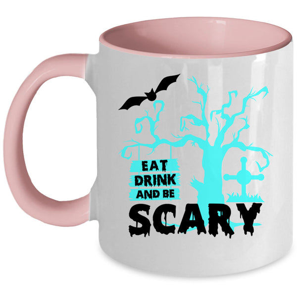 Cool Halloween Coffee Mug, Eat Drink And Be Scary Accent Mug