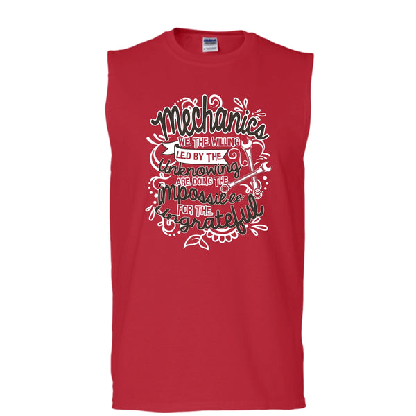 Mechanic We The Willing T Shirt, I'm A Mechanic Tank Top (Men's Cotton Sleeveless)