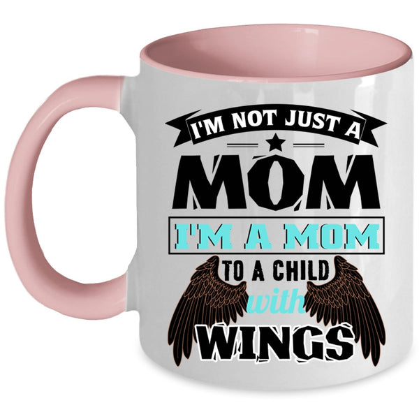 Cute Kids Coffee Mug, I'm A Mom To A Child With Wings Accent Mug