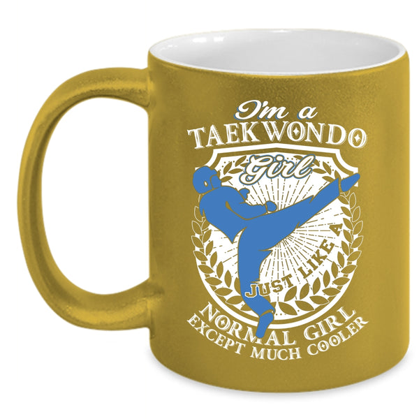 I'm A Taekwondo Girl Coffee Mug, Cool Taekwondo Girl Coffee Cup