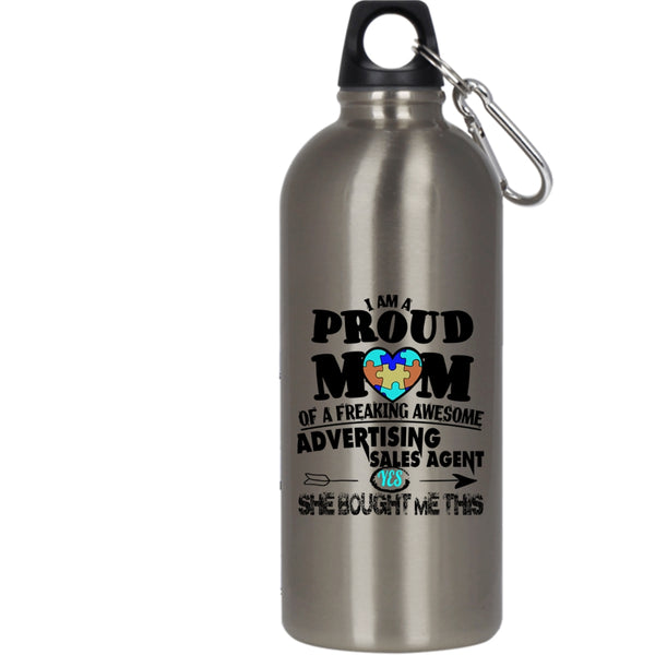 I Am A Proud Mom Of An Advertising Sales Agent 20 oz Stainless Steel Bottle,Funny Outdoor Sports Water Bottle