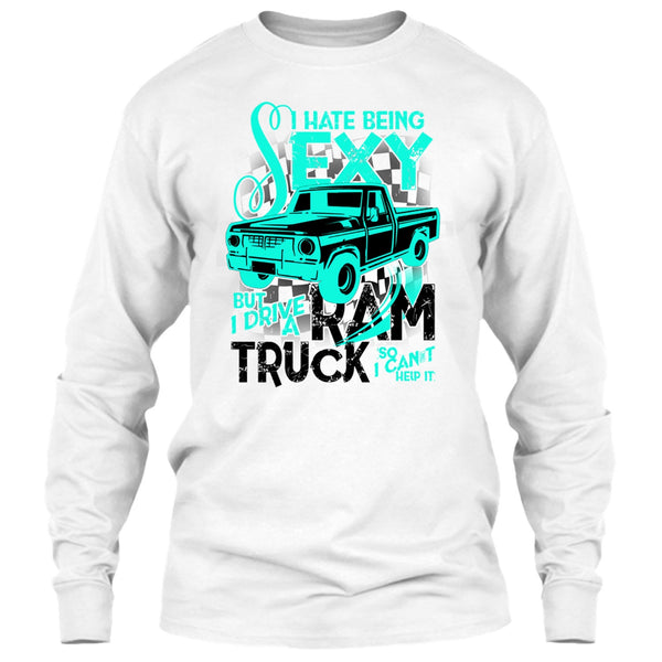 I Hate Sexy T Shirt, Coolest Ram Truck T Shirt