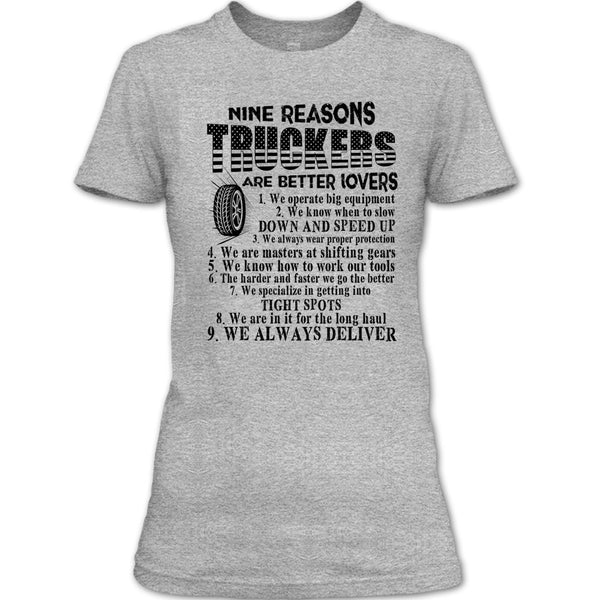 Nine Reasons Truckers T Shirt, Tow Truck Driver T Shirt