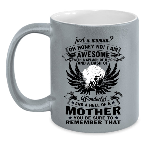 I Am Awesome Coffee Mug, Just A Woman Accent Mug