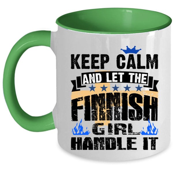 Awesome Finnish Girl Coffee Mug, Keep Calm And Let The Finnish Girl Accent Mug