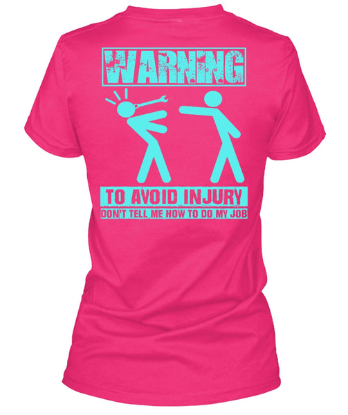 Warning To Avoid Injury T Shirt, I Love Mechanic T Shirt