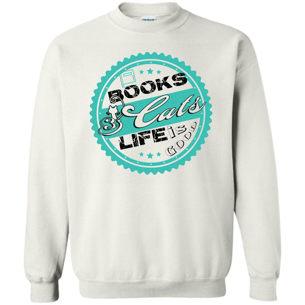 I Love My Cat T Shirt, Books & Cat Life Is Good Sweatshirt