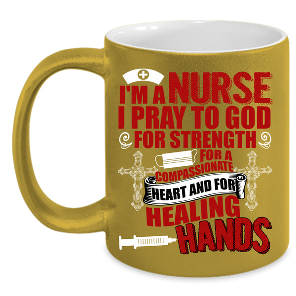 I'm A Nurse Coffee Mug, Best Gift For Nurses Coffee Cup