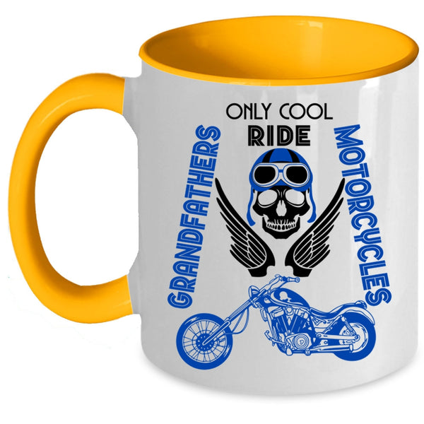 Cool Coffee Mug, Only Cool Grandfathers Ride Motorcycles Accent Mug