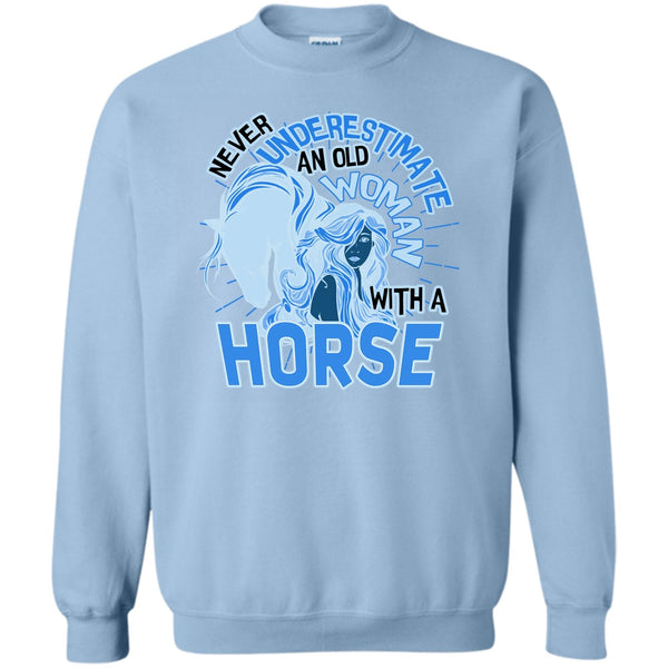 Coolest Equestrian T Shirt, Never Underestimate Sweatshirt