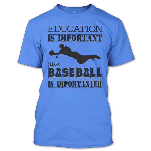 Education Is Important T Shirt, Cool Baseball Player T Shirt