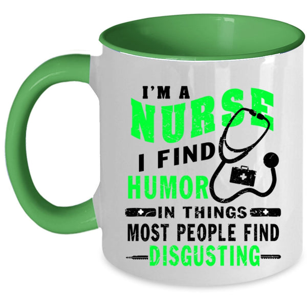 Cute Gift For Nurses Coffee Mug, I'm A Nurse Accent Mug