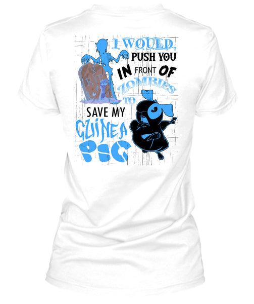 Zombies To Save My Guinea Pig T Shirt, I Love My Dog T Shirt