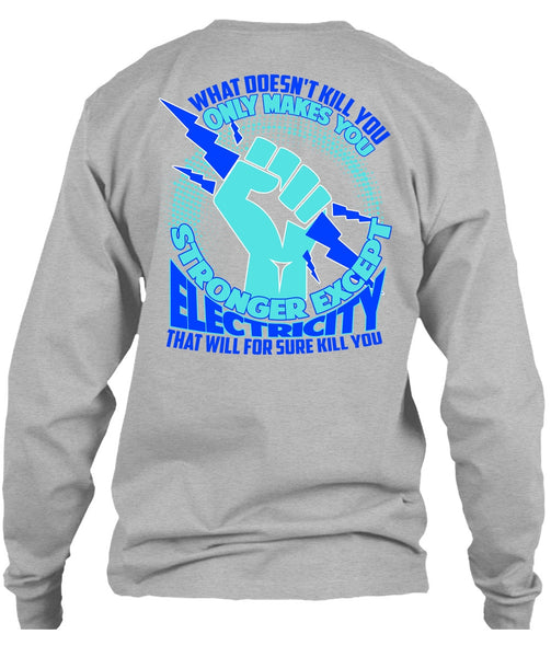 Stronger Except Electricity T Shirt, I Love Electrician T Shirt