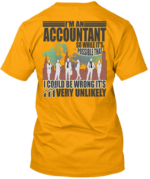 I'm An Accountant T Shirt, I Love Accountant T Shirt