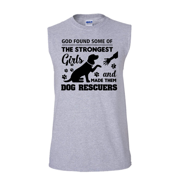 The Strongest Girl Shirt, God Made Them Dog Rescuers Shirt (Men's Cotton Sleeveless)