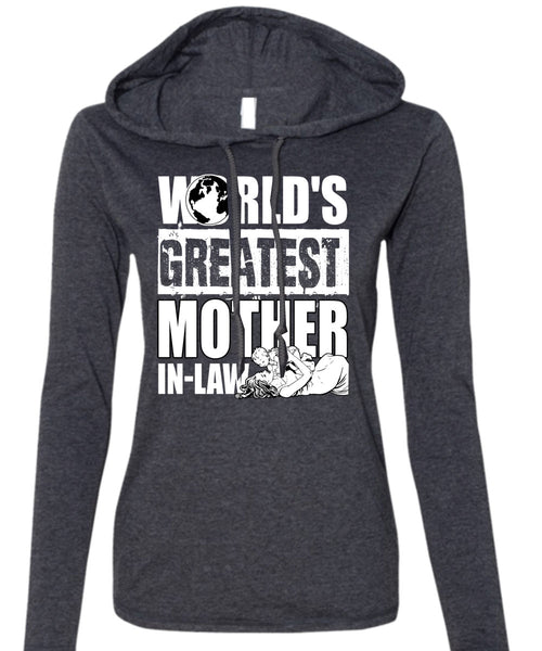 World's Greatest Mother In-Law T Shirt, Being A Mom T Shirt (Anvil Ladies Ringspun Hooded)