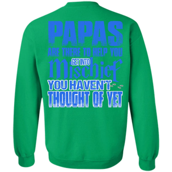 I Love Papa T Shirt, Papas Are There To Help You Sweatshirt